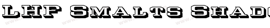 LHF Smalts Shadow字体转换